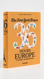 NYT 36 HOURS EUROPE 3RD EDITION